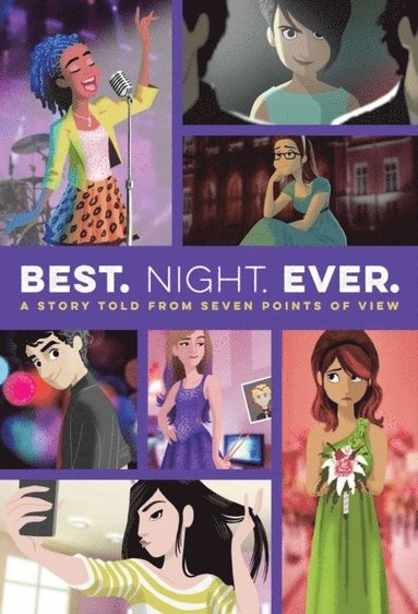 Dee Romito, Gail Nall, Jen Malone, Stephanie Faris, Alison Cherry, Ronni Arno, Rachele Alpine - Best. Night. Ever., E-bok