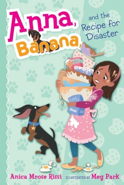 Anica Mrose Rissi - Anna, Banana, and the Recipe for Disaster, E-bok