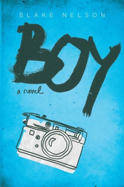 Blake Nelson - Boy, E-bok