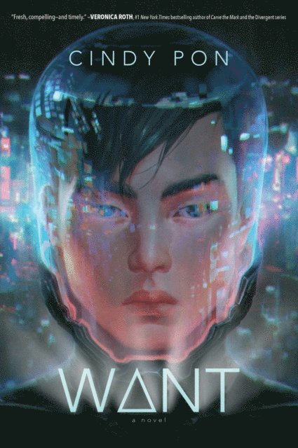 Cindy Pon - Want, E-bok