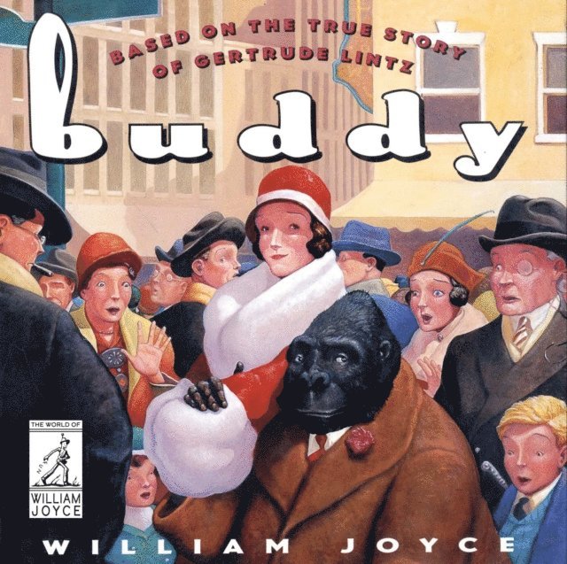 William Joyce - Buddy, E-bok