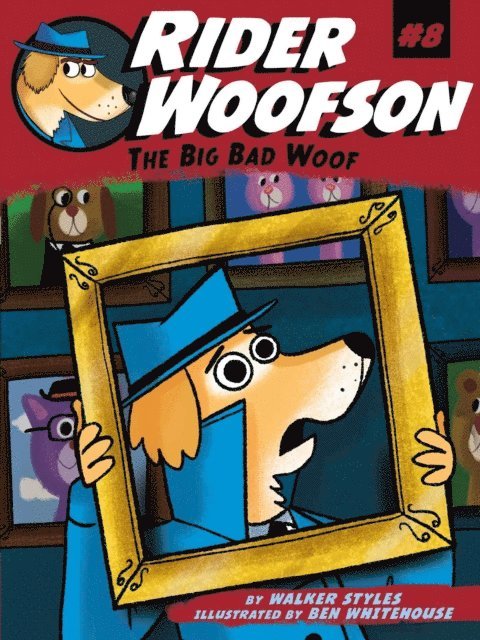 Walker Styles - Big Bad Woof, E-bok
