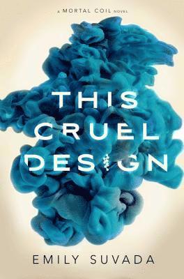 Emily Suvada - This Cruel Design, Inbunden