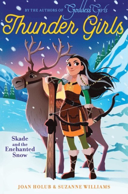 Suzanne Williams, Joan Holub - Skade and the Enchanted Snow, E-bok