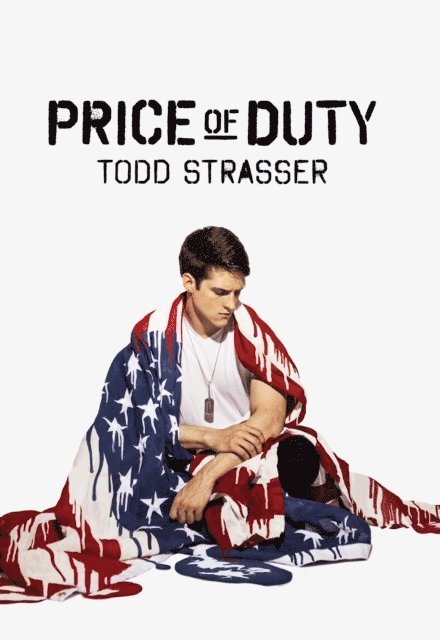 Todd Strasser - Price of Duty, E-bok
