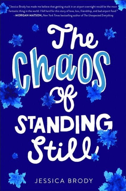 Jessica Brody - Chaos of Standing Still, E-bok