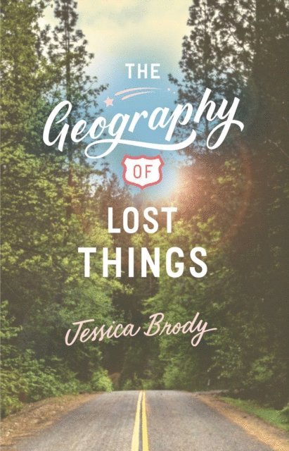 Jessica Brody - Geography of Lost Things, E-bok