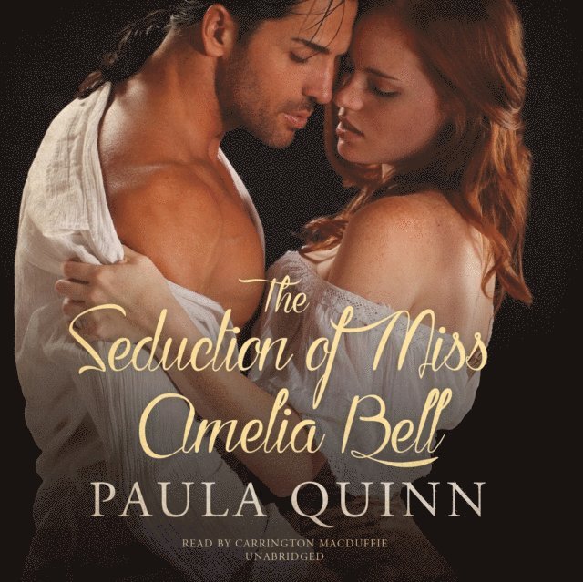 Paula Quinn - Seduction of Miss Amelia Bell, Ljudbok. Tillgänglighet: Lägg i varukorg