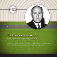 Lux Radio Theatre, Vol. 1