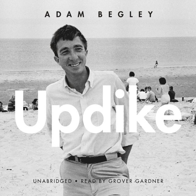Adam Begley - Updike, Ljudbok. Tillgänglighet: Lägg i varukorg