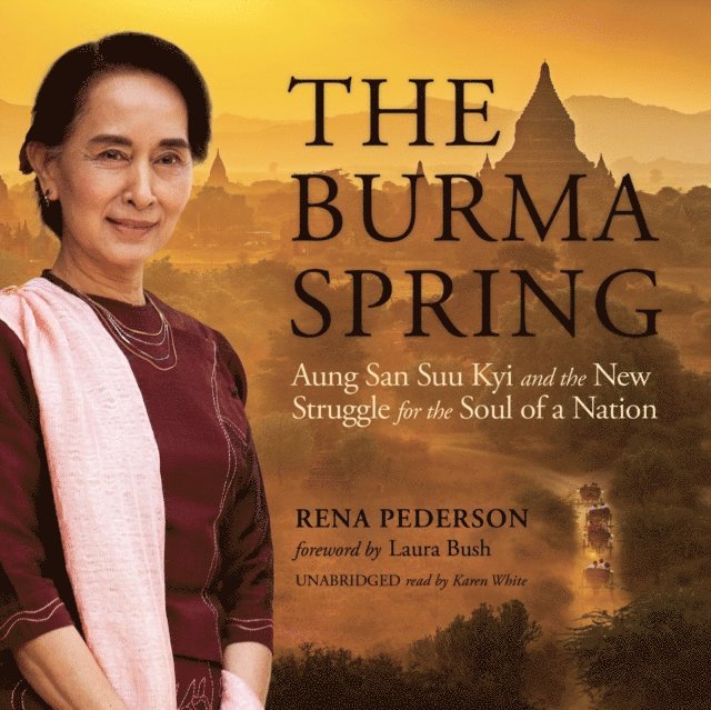 Rena Pederson - Burma Spring, Ljudbok