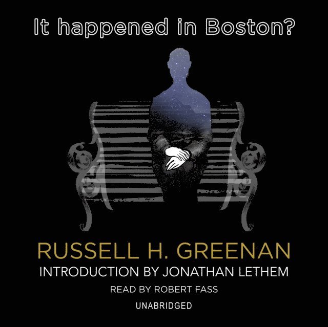 Russell H. Greenan - It Happened in Boston?, Ljudbok