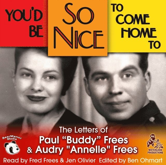 Annelle Frees, Paul Frees, Ben Ohmart - You'd Be So Nice to Come Home To, Ljudbok