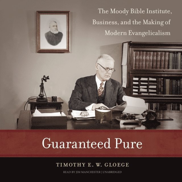Timothy E. W. Gloege - Guaranteed Pure, Ljudbok