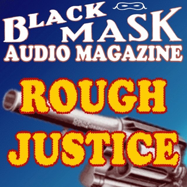 Frederick Nebel - Rough Justice, Ljudbok