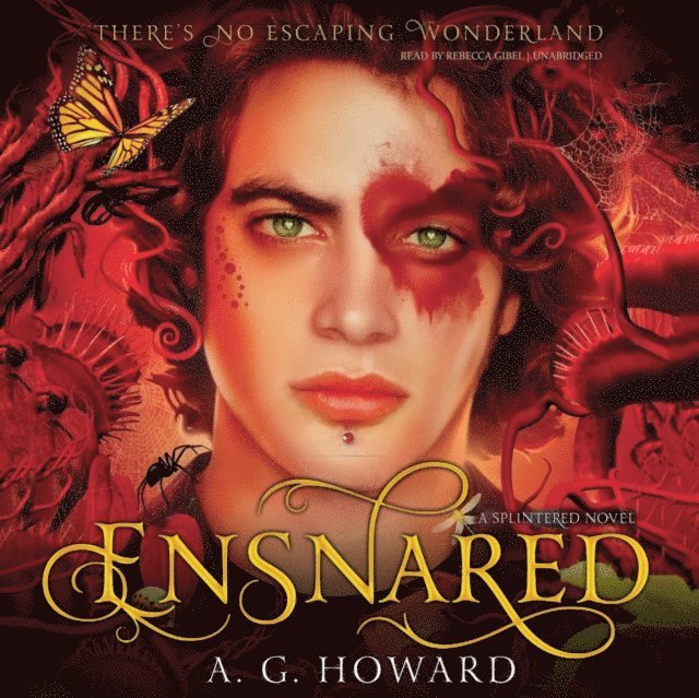 A. G. Howard - Ensnared, Ljudbok