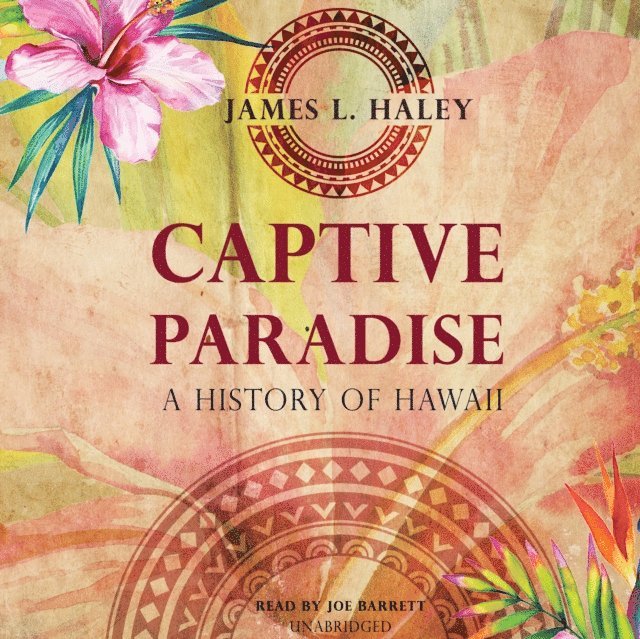 James L. Haley - Captive Paradise, Ljudbok