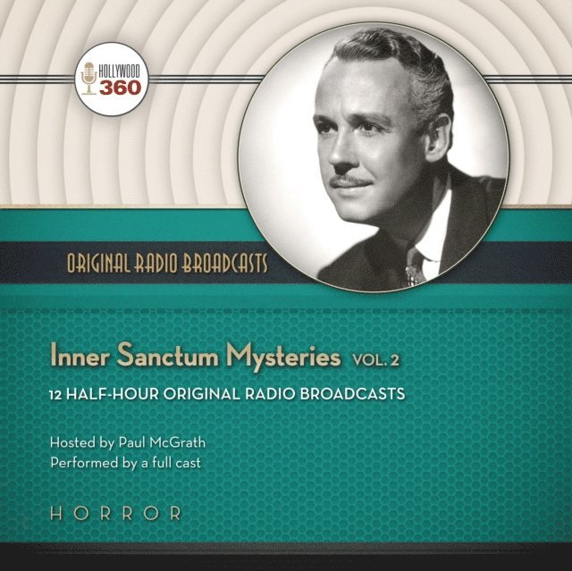 Paul McGrath, Hollywood 360 - Inner Sanctum Mysteries, Vol. 2, Ljudbok