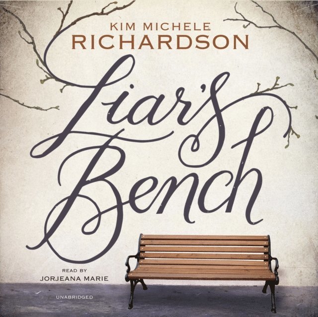 Kim Michele Richardson - Liar's Bench, Ljudbok