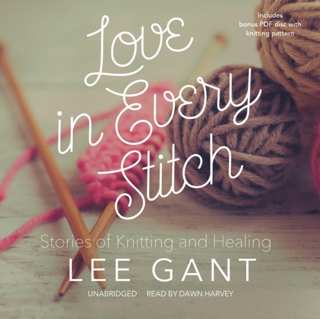 Lee Gant - Love in Every Stitch, Ljudbok