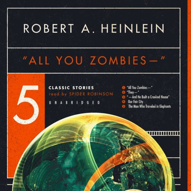 Robert A. Heinlein - &quote;All You Zombies-&quote;, Ljudbok. Tillgänglighet: Lägg i varukorg