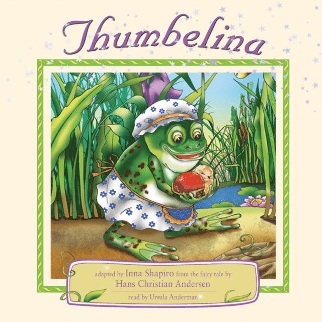 Hans Christian Andersen - Thumbelina, Ljudbok
