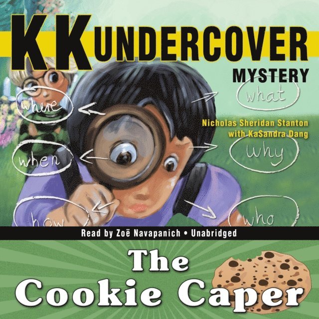 Nicholas Sheridan Stanton - KK Undercover Mystery: The Cookie Caper, Ljudbok