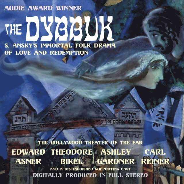 a full cast, S. Ansky - Dybbuk, Ljudbok