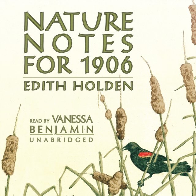 Edith Holden - Nature Notes for 1906, Ljudbok