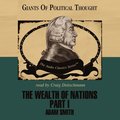 Wealth of Nations, Part 1