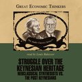 Struggle over the Keynesian Heritage