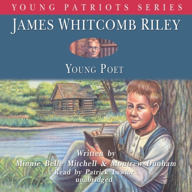 Montrew Dunham, Minnie Belle Mitchell - James Whitcomb Riley, Ljudbok
