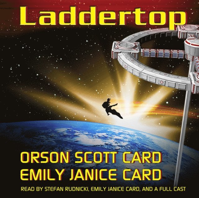 Emily Janice Card, Orson Scott Card - Laddertop, Ljudbok