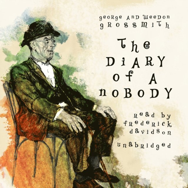 Weedon Grossmith, George Grossmith - Diary of a Nobody, Ljudbok
