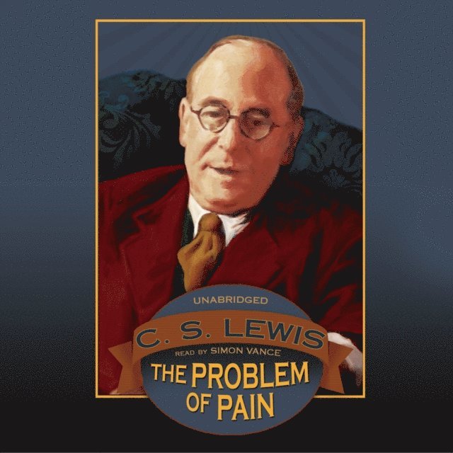 C. S. Lewis - Problem of Pain, Ljudbok