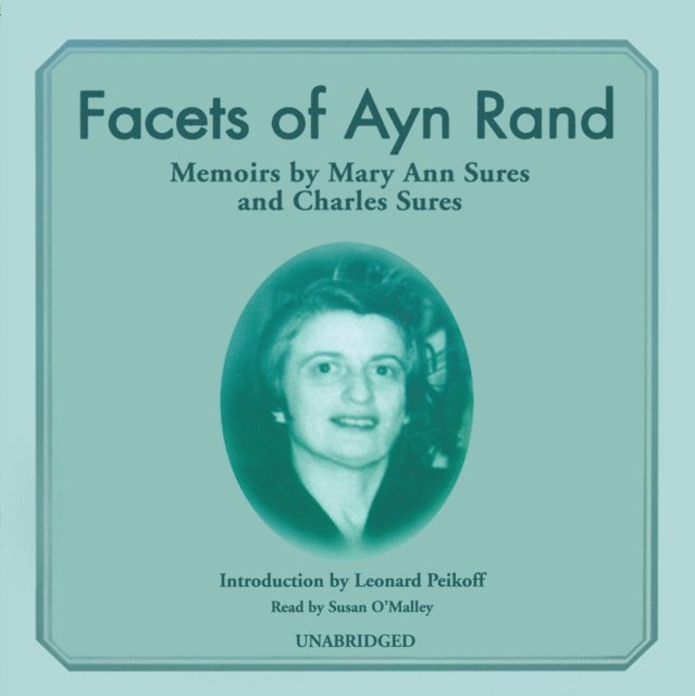 Charles Sures, Mary Ann Sures - Facets of Ayn Rand, Ljudbok