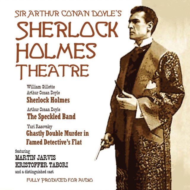 Yuri Rasovsky, William Gillette, Sir Arthur Conan Doyle - Sherlock Holmes Theatre, Ljudbok