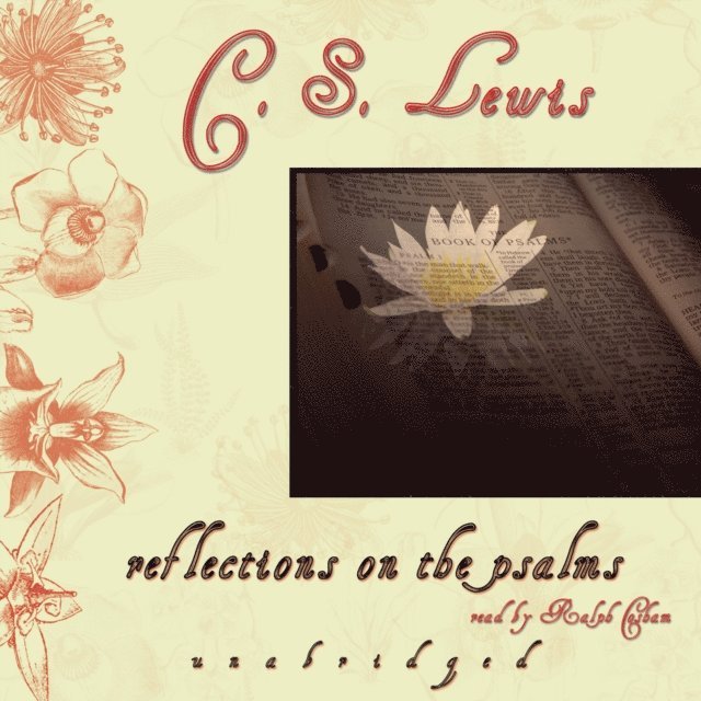 C. S. Lewis - Reflections on the Psalms, Ljudbok
