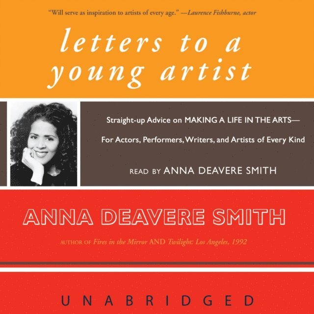 Anna Deavere Smith - Letters to a Young Artist, Ljudbok