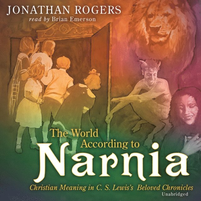 Jonathan Rogers - World According to Narnia, Ljudbok
