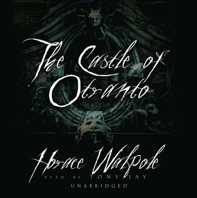 Horace Walpole - Castle of Otranto, Ljudbok