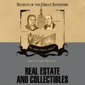 Real Estate and Collectibles