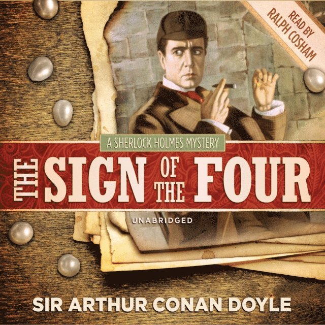 Sir Arthur Conan Doyle - Sign of the Four, Ljudbok