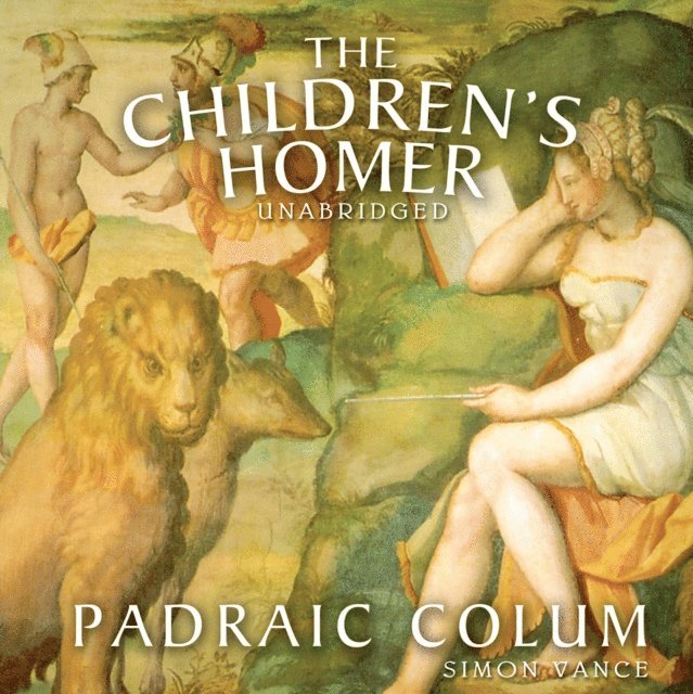 Padraic Colum - Children's Homer, Ljudbok