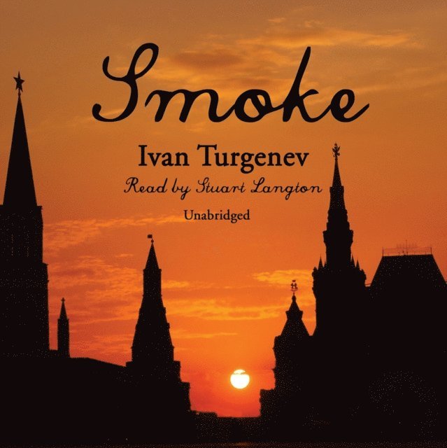 Ivan Turgenev - Smoke, Ljudbok