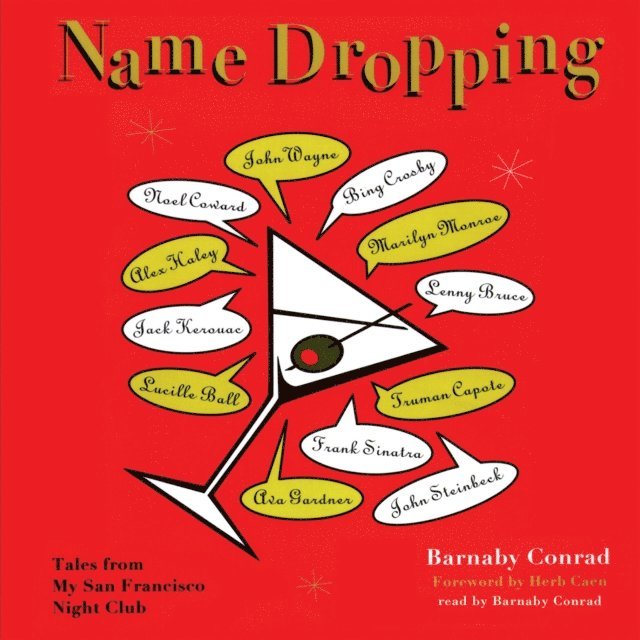 Barnaby Conrad - Name Dropping, Ljudbok. Tillgänglighet: Lägg i varukorg