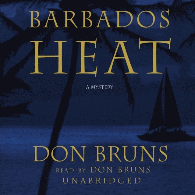 Don Bruns - Barbados Heat, Ljudbok