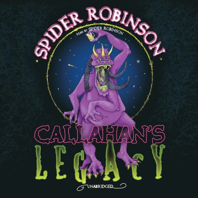Spider Robinson - Callahan's Legacy, Ljudbok