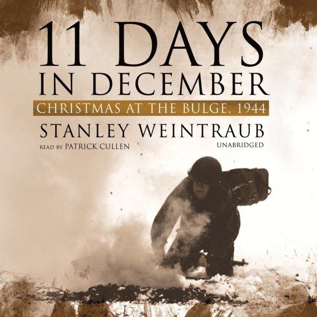 Stanley Weintraub - 11 Days in December, Ljudbok