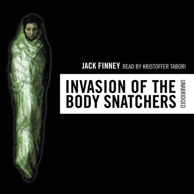 Jack Finney - Invasion of the Body Snatchers, Ljudbok